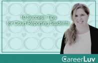 10 Success Tips for Court Reporting Students