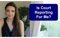 Is Court Reporting For Me?