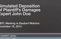 Simulated John Doe Deposition for ABTL Daubert Meeting