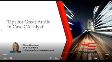 Steno Savvy: Tips for great audio in Case CATalyst